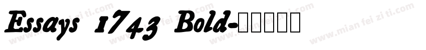 Essays 1743 Bold字体转换